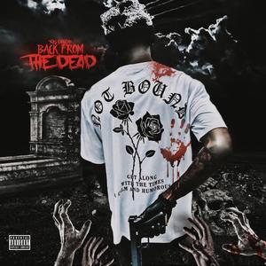 Back From The Dead (Explicit)