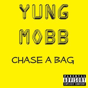 Chase A Bag (Explicit)