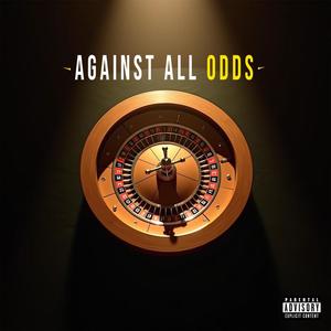 Against all Odds (Explicit)