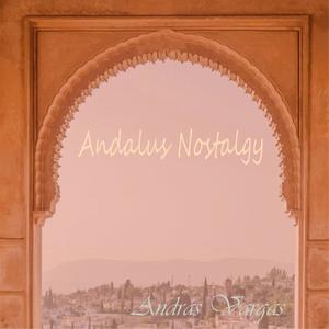 Andalus Nostalgy
