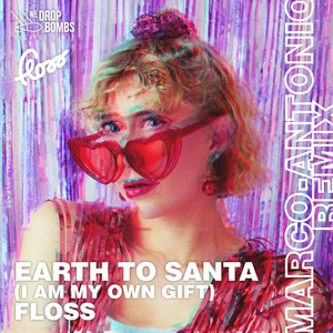 Earth to Santa(I Am My Own Gift) (Marco-Antonio Remix)