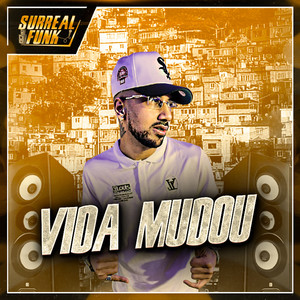 Vida Mudou (Explicit)