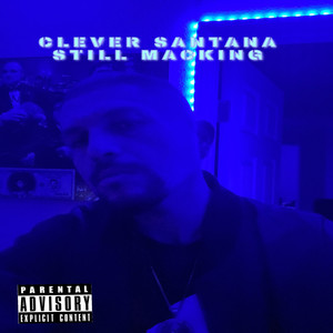 Still Macking (Explicit)