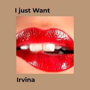 I Just Want (Explicit)