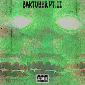 Bartober pt. II (Explicit)