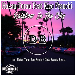 Rainbow In The Sky (Dirty Secretz Dub Remix)