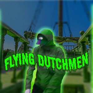 Flying Dutchmen (Explicit)