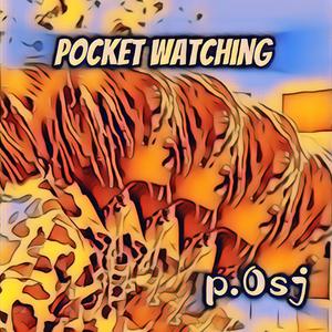 Pocket Watching (feat. DARKNESSFRL) [Explicit]