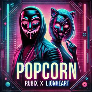 Popcorn (feat. Lion heart)