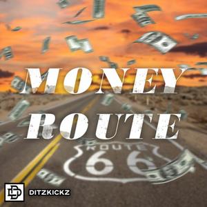 MONEY ROUTE (Explicit)