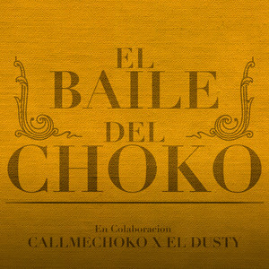 El Baile del Choko