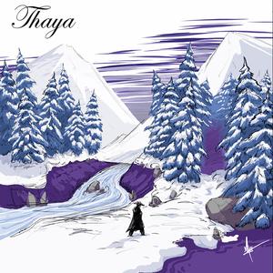 Thaya (Explicit)
