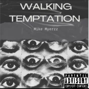 Walking Temptation (Explicit)