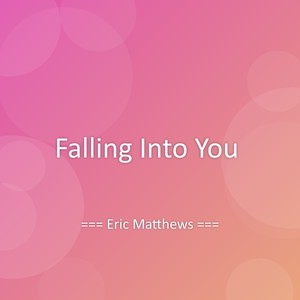Falling Into You