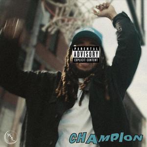 Champion (Explicit)