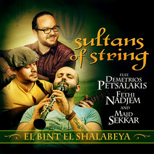 El Bint El Shalabeya(feat. Demetrios Petsalakis, Fethi Nadjem, Majd Sekkar)