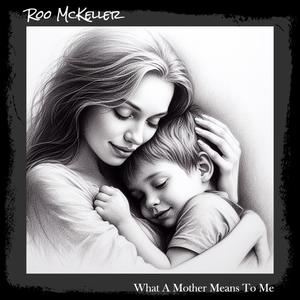 What A Mother Means To Me