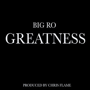 GREATNESS (Explicit)