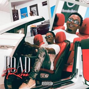 Road 2 Riches (Explicit)