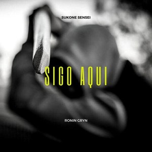 Sigo aqui (Explicit)