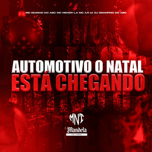 Automotivo o Natal Está Chegando (Explicit)