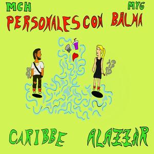 Personales Con Balma (feat. Alazzar) (Explicit)
