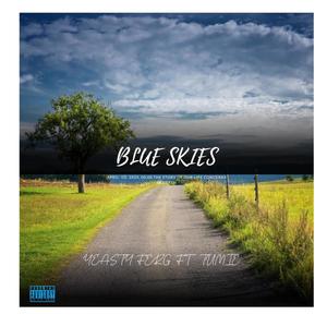 Blue Skies (feat. Tumie) [Explicit]