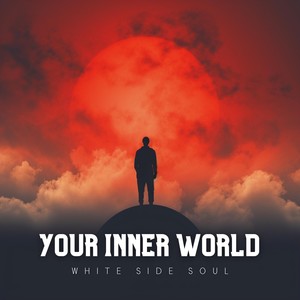 Your Inner World