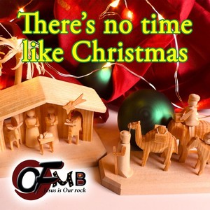 There's No Time Like Christmas