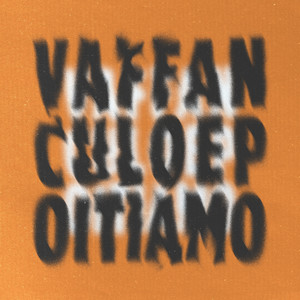 Vaffanculo e poi ti amo (Explicit)