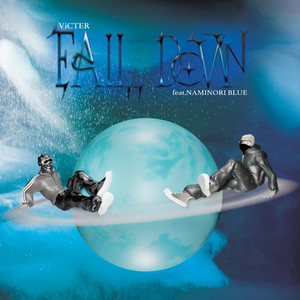 Fall Down (feat. NAMINORI BLUE)