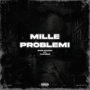 Mille Problemi (feat. Saint P)