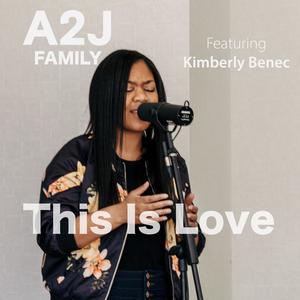 This Is Love (feat. Kimberly Benec)