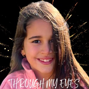 Through My Eyes (Explicit)