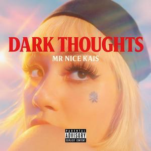 DARK THOUGHTS (Explicit)