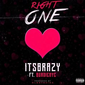 Right One (feat. Burdienyc) [Explicit]