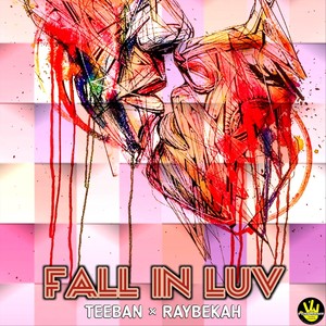 Fall in Luv (feat. RAYBEKAH)