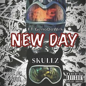 New Day (feat. GenoDoWrk) (Explicit)