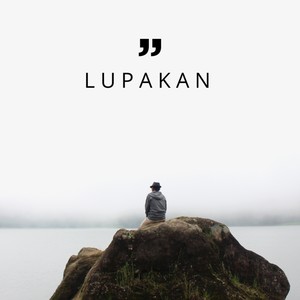 Lupakan (Explicit)