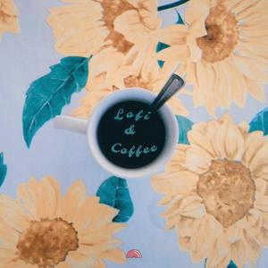 Lofi & Coffee, Vol. 1 (Explicit)