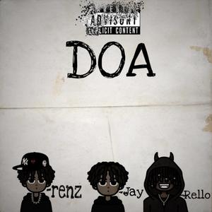 DOA pt. 2 (feat. Korenz & Rnf_Jay) (Explicit)