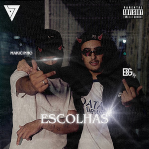 Escolhas (Explicit)