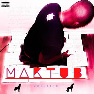 Maktub (Explicit)