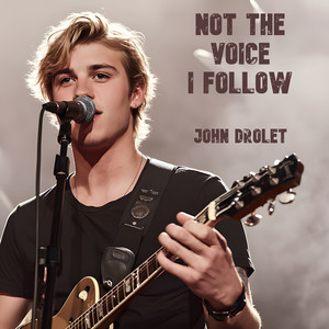 Not the Voice I Follow