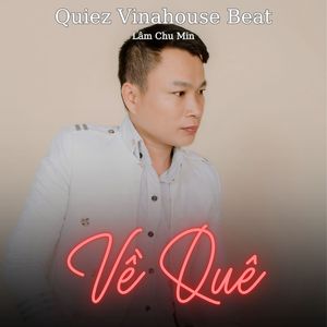 Về Quê (Vizh Vinahouse Beat)