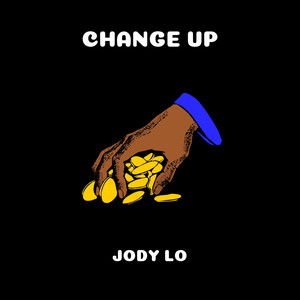 Change Up (Explicit)