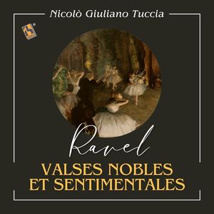 Ravel: Valses nobles et sentimentales, M. 61 (Live)