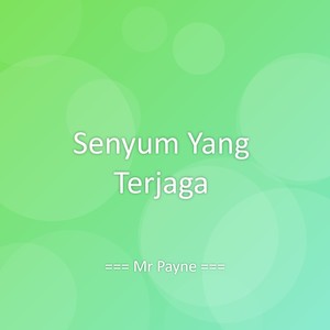 Senyum Yang Terjaga