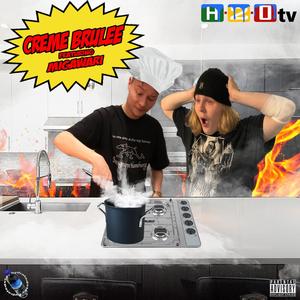 Creme brulee(feat. Migawari) (Explicit)