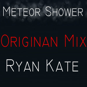 Meteor Shower[Originan Mix]